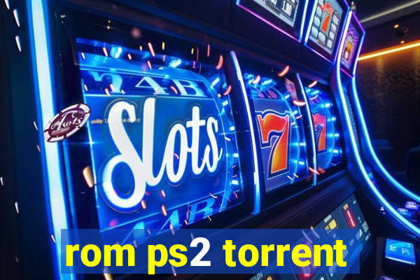 rom ps2 torrent